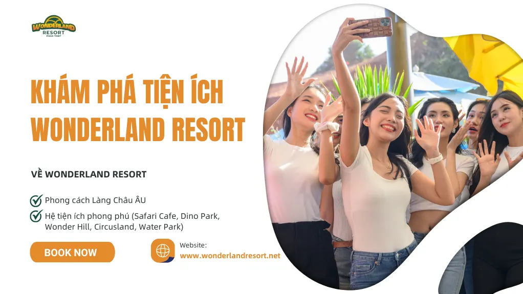 Kham pha wonderland resort