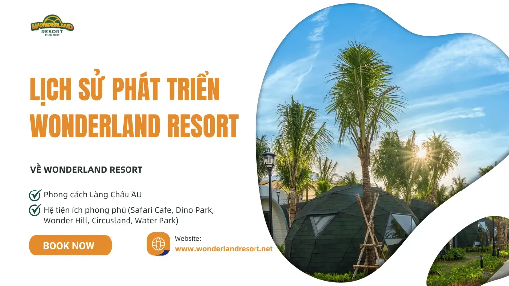 Lich su phát triển wonderland resort